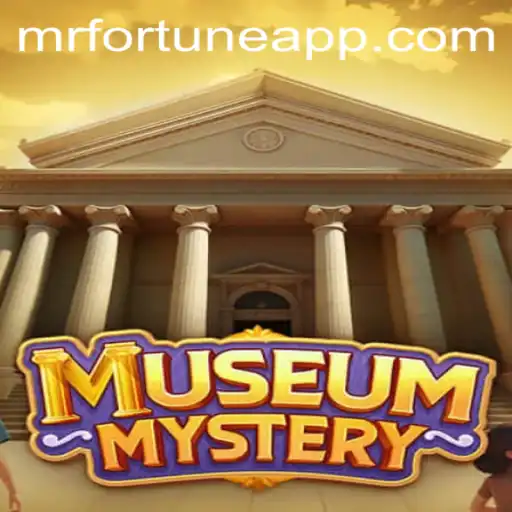 Unraveling the Thrills of MuseumMystery and the Enigma of Mr Fortune